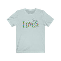 Oh, How He Loves You Tee