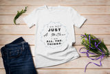 Not Just A Mother Tee